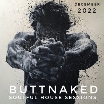 December 2022   Iain Willis presents The Buttnaked Soulful House Sessions