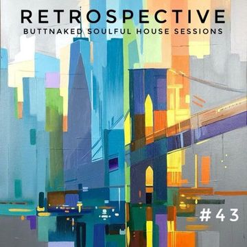 Iain Willis presents Retrospective #43 -  Buttnaked Lost Mix