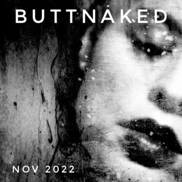 November 2022   Iain Willis presents The Buttnaked Soulful House Sessions