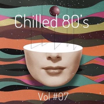 Chilled 80’s Vol 07   Iain Willis