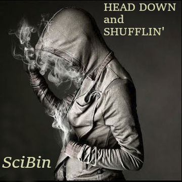 Head Down and Shufflin'