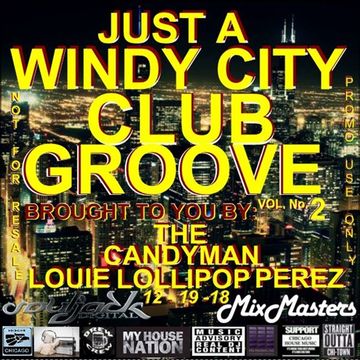 JUST A WINDY CITY CLUB GROOVE VOL No.2