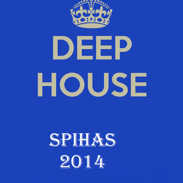 Spihas   Love Is Deep House happy birthday 2014