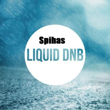 Spihas   Liquid Dnb  set 25/06/22