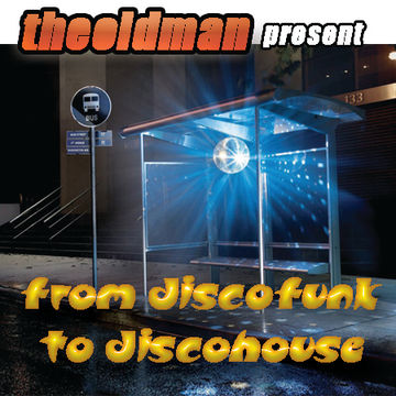 From Discofunk To Discohouse (2013 Final Mix)