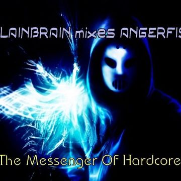 Plainbrain   Angerfist The Messenger Of Hardcore