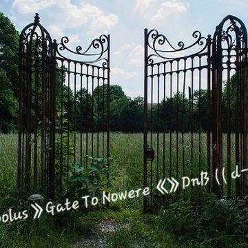 ( DnB )  Gate To NoWere 15th june 2016