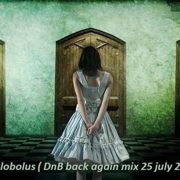 Robolobolus ( DnB back again mix 25 july 2017