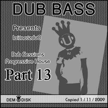 Dub Sessions Part 13