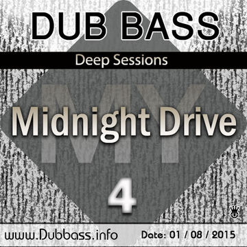 Deep Sessions 4 - Midnight Drive  