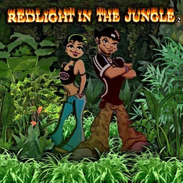 Red Light in the Jungle Vol 2   A DJ REDs & LadyLight Collab.mp3