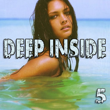 Deep Inside 5