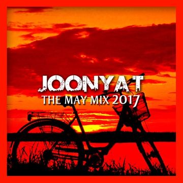 Joonya T Presents The May Mix 2017