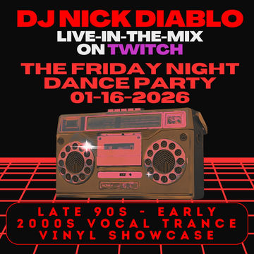 26-01-16 Twitch The Friday Night Dance Party - Late 90s Early 2000s Vocal Trance Vinyl Showcase