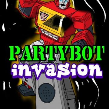 partybot invasion