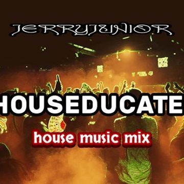 HOUSEDUCATED