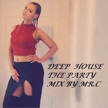 MR. C DEEP HOUSE   THE PARTY OCT 2018   LIVE SET