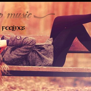 DEEP FEELINGS  DEEP MUSIC MIX JAN 2016 