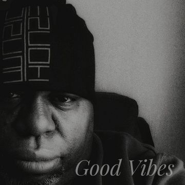 MR.C   GOOD VIBES   JAN 2022 