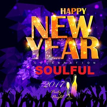 LAST CHAPTER SOULFUL HOUSE DEEP SOULFUL PARTY 2017  NYE