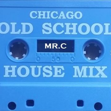 MR. C  THE BEST OF CHICAGO HOUSE MIX  