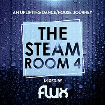 The Steam Room 4   DJ FLUX