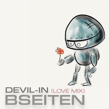 Bseiten   Devil in (Love Mix)