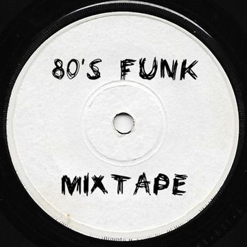 80's FUNK MIXTAPE