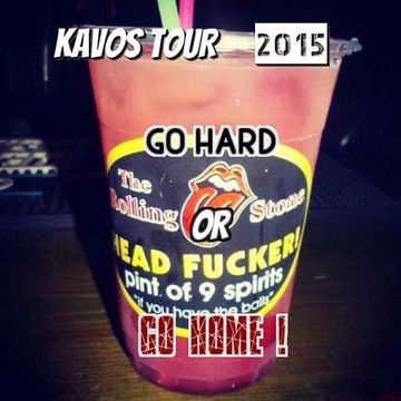 KAVOS 2015 Go Hard Or Go home mix