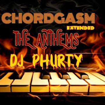 CHORDGASM THE ANTHEMS (EXTENDED VERSION)