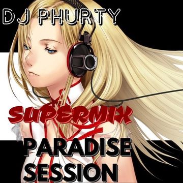 THE PARADISE SESSION 376 SUPERMIX