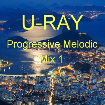 Progressive Melodic - Mix 1