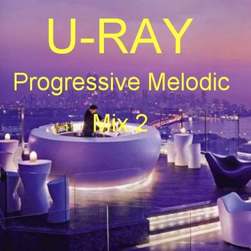 Progressive Melodic - Mix 2