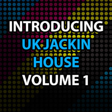 Introducing UK Jackin House Vol 1