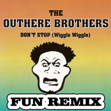 Outhere Brothers - Wiggle Wiggle (Rob Howe Tweak Remix)