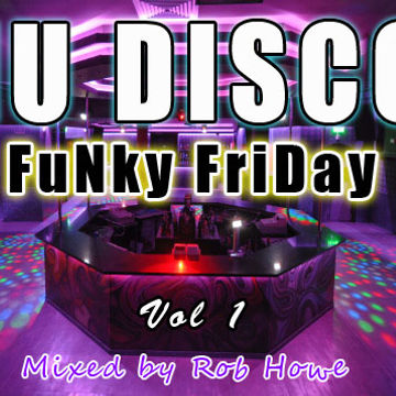 Nu Disco Vol 1 (Mixed by Rob Howe)