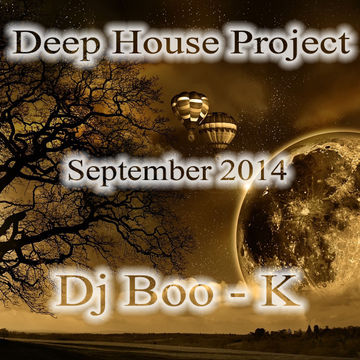 DEEP HOUSE PROJECT SEPTEMBER 2014 