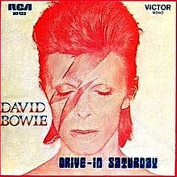 BOWIE - Drive In Saturday