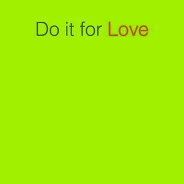 Do It For Love