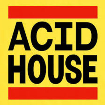 ACID HOUSE 80's REFRESHED