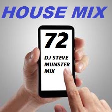 DJ Steve Munster House Mix 72