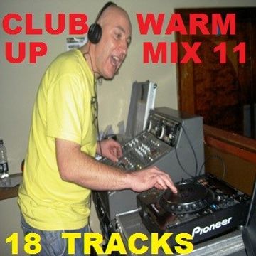 Club warm up Mix 11 (May 2016)