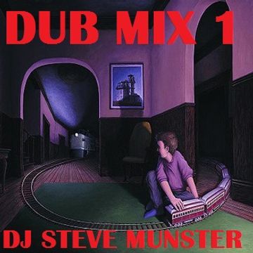 DUB MIX 1(The Journey starts here)