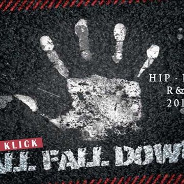 DJ KLICK - 'ALL FALL DOWN' HIPHOP R&B MIX 2019