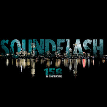 Soundflash #156 -  DishFm (PCast)