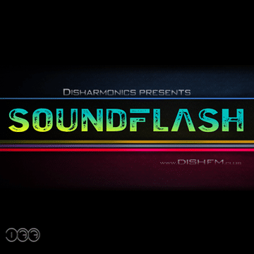 SOUNDFLAϟH #177 - DishFm (PCast)