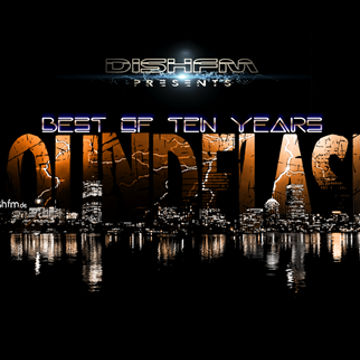 Best of 10 years Soundflash - Dishfm.club 