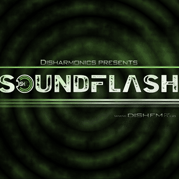 SOUNDFLASH #185 @ DishFm.club