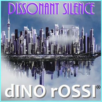 DISSONANT SILENCE