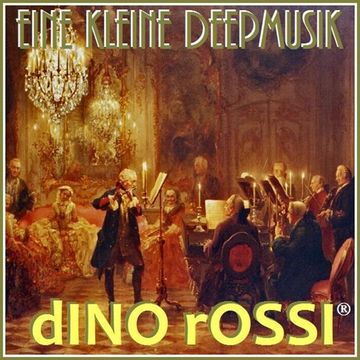 EINE KLEINE dEEPMUSIK